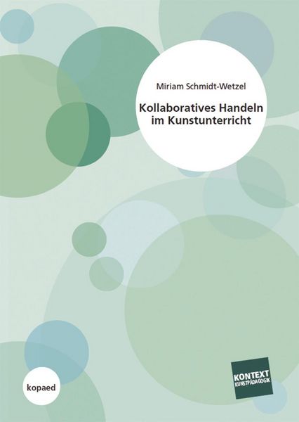 Produktbild: Kollaboratives Handeln im Kunstunterricht