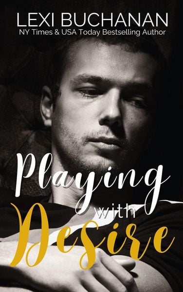 Produktbild: Playing with Desire (McKenzie Brothers, #4)