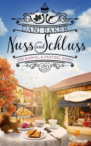 Produktbild: Nuss und Schluss. Ein Hansel & Pretzel Krimi