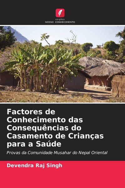 Produktbild: Factores de Conhecimento das Consequ&ecirc;ncias do Casamento de Crian&ccedil;as para a Sa&uacute;de