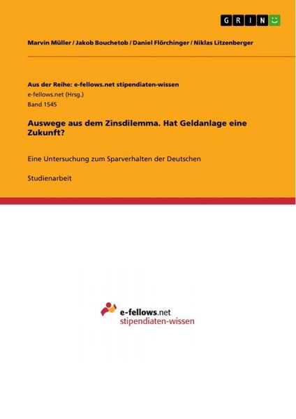 Produktbild: Auswege aus dem Zinsdilemma. Hat Geldanlage eine Zukunft?