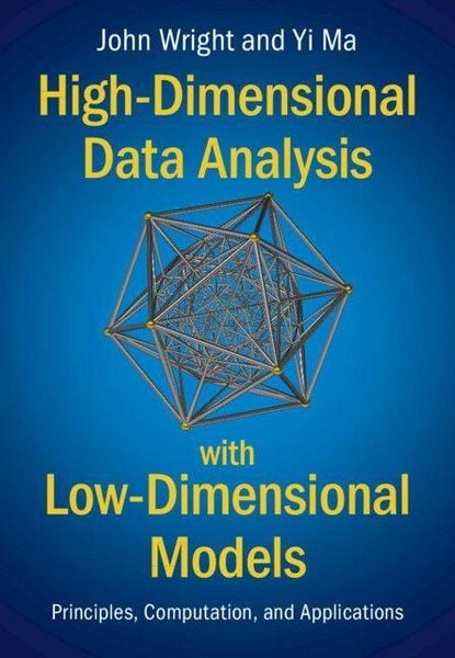Produktbild: High-Dimensional Data Analysis with Low-Dimensional Models