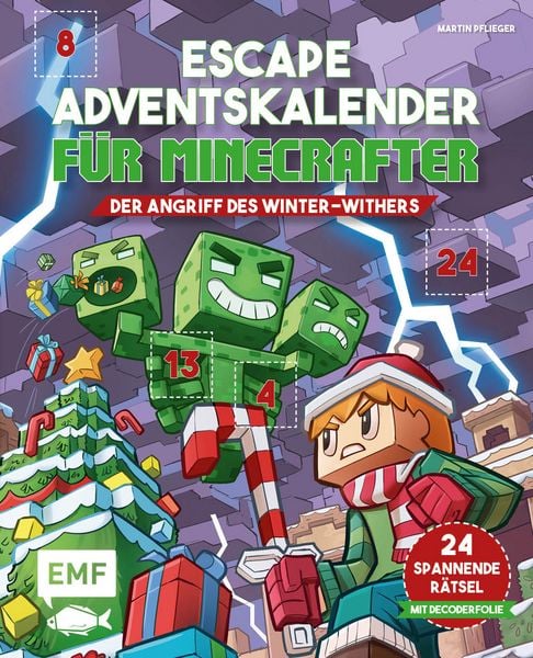Escape-Adventskalender für Minecrafter: Der Angriff des Winter-Withers, Taschenbuch von Martin Pflieger, Edition Michael Fischer / EMF Verlag,