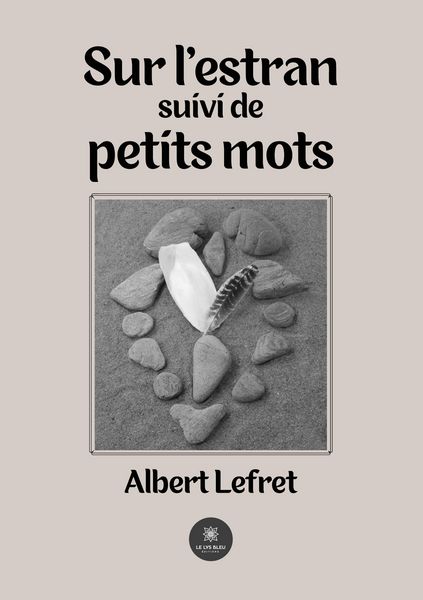 Produktbild: Lefret, A: Sur l'estran suivi de petits mots