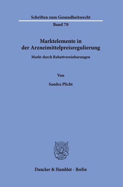 Produktbild: Marktelemente in der Arzneimittelpreisregulierung.