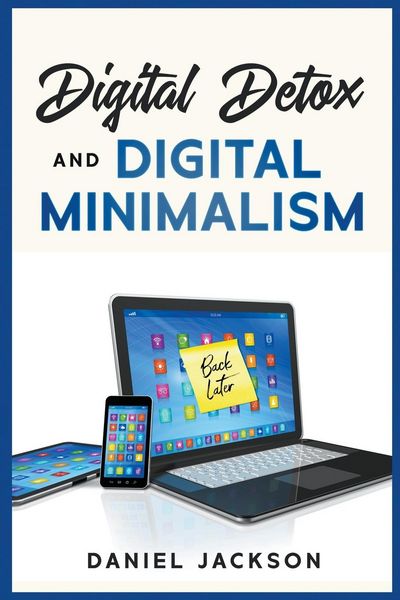 Produktbild: Digital Detox and Digital Minimalism
