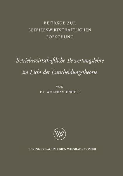 Produktbild: Betriebswirtschaftliche Bewertungslehre im Licht der Entscheidungstheorie