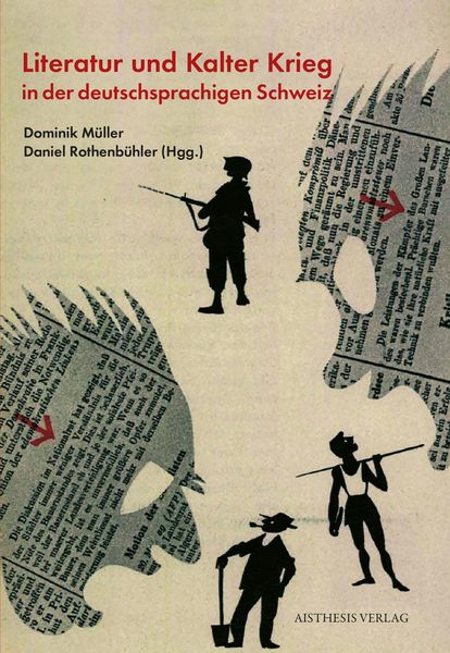Produktbild: Literatur und Kalter Krieg in der deutschsprachigen Schweiz