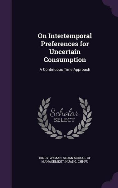 Produktbild: On Intertemporal Preferences for Uncertain Consumption