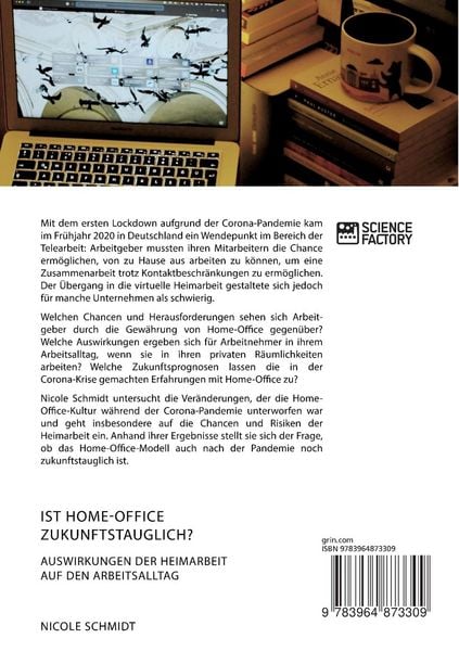 Produktbild: Ist Home-Office zukunftstauglich? Auswirkungen der Heimarbeit auf den Arbeitsalltag