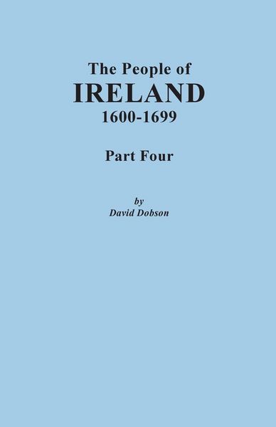 Produktbild: People of Ireland, 1600-1699. Part Four