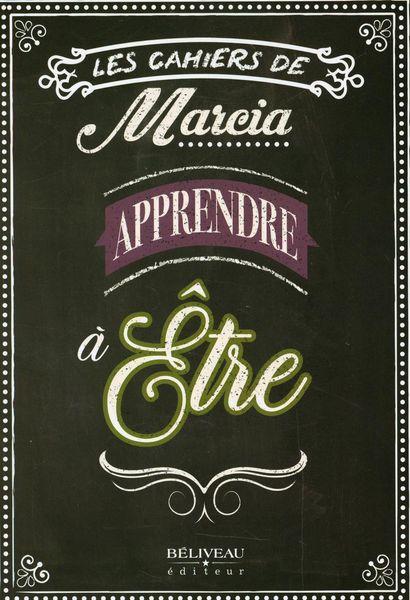 Produktbild: Les Cahiers de Marcia - Apprendre a Etre