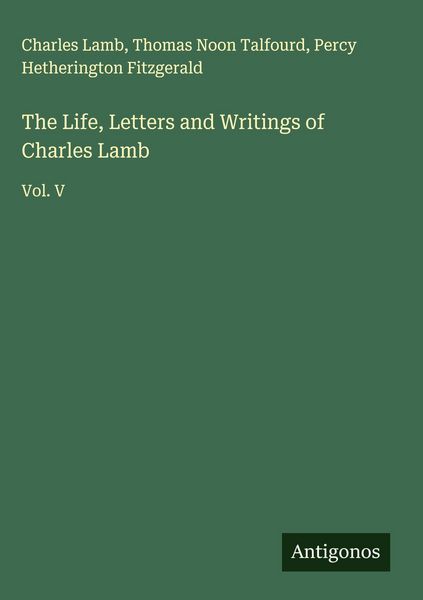 Produktbild: The Life, Letters and Writings of Charles Lamb