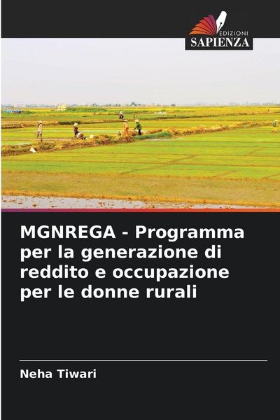 Produktbild: MGNREGA - Programma per la generazione di reddito e occupazione per le donne rurali
