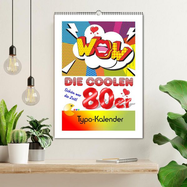 Produktbild: Die coolen 80er. Sch&ouml;n war die Zeit! (Wandkalender 2026 DIN A2 hoch), CALVENDO Monatskalender