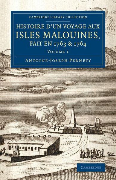 Produktbild: Histoire D'Un Voyage Aux Isles Malouines, Fait En 1763 & 1764