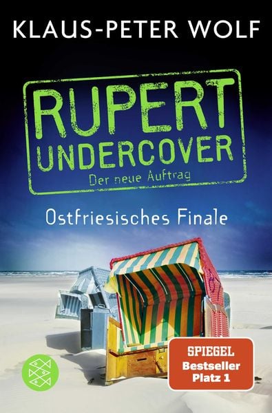 Rupert undercover - Ostfriesisches Finale, Taschenbuch von Klaus-Peter Wolf, Fischer Taschenbuch Verlag