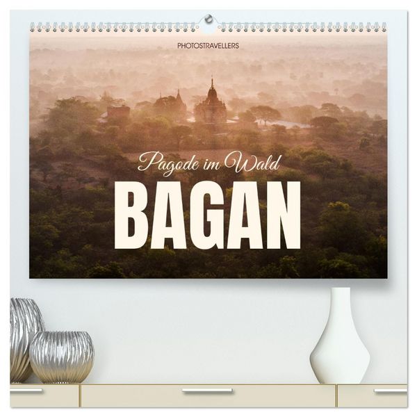 Produktbild: Bagan - Pagode im Wald (hochwertiger Premium Wandkalender 2026 DIN A2 quer), Kunstdruck in Hochglanz