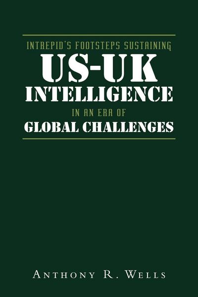 Produktbild: Intrepid's Footsteps Sustaining US-UK Intelligence in an Era of Global Challenges