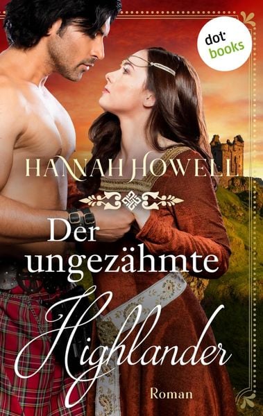 Produktbild: Der ungezähmte Highlander - Highland Lovers: Zweiter Roman