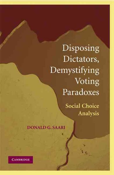 Produktbild: Disposing Dictators, Demystifying Voting Paradoxes