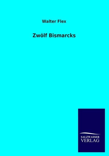 Produktbild: Zw&ouml;lf Bismarcks