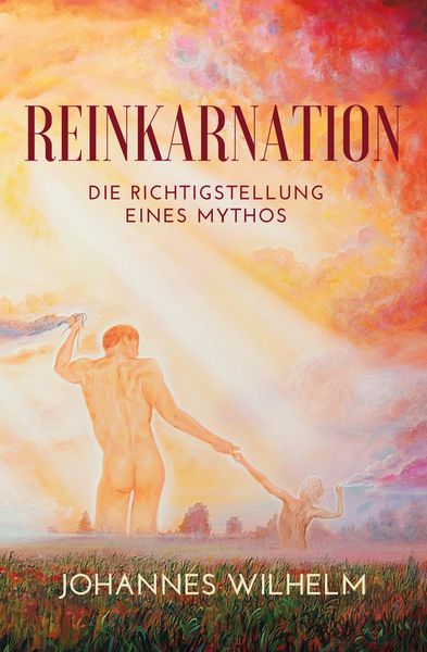 Reinkarnation, Paperback von Hanno Herbst , Jakob Lorber, Hanno Herbst, 9783947465200