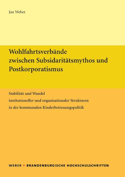 Produktbild: Wohlfahrtsverb&auml;nde zwischen Subsidarit&auml;tsmythos und Postkorporatismus