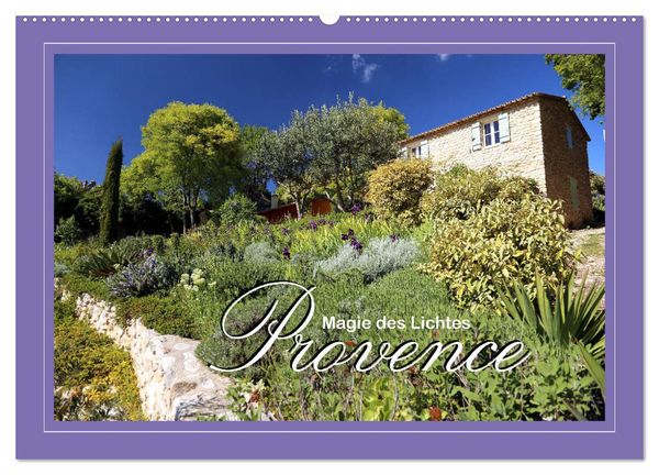 Provence - Magie des Lichtes (Wandkalender 2026 DIN A2 quer), CALVENDO Monatskalender