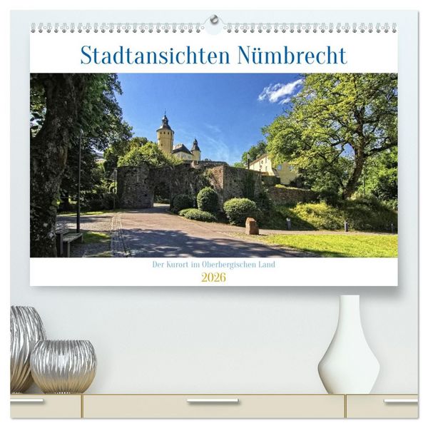 Produktbild: Stadtansichten N&uuml;mbrecht - Der Kurort im Oberbergischen Kreis (hochwertiger Premium Wandkalender 2026 DIN A2 quer), Kunstdruck in Hochglanz