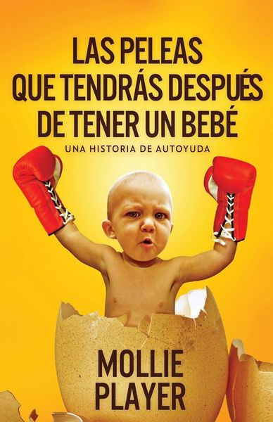 Produktbild: Las peleas que tendr&aacute;s despu&eacute;s de tener un beb&eacute;