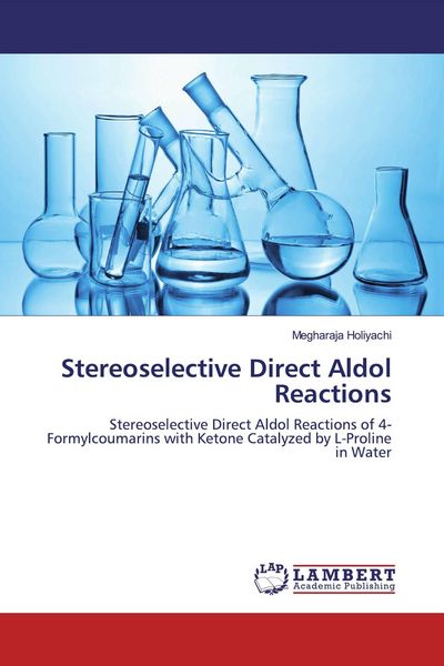 Produktbild: Stereoselective Direct Aldol Reactions