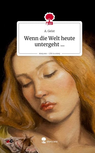 Produktbild: Wenn die Welt heute untergeht .... Life is a Story - story.one