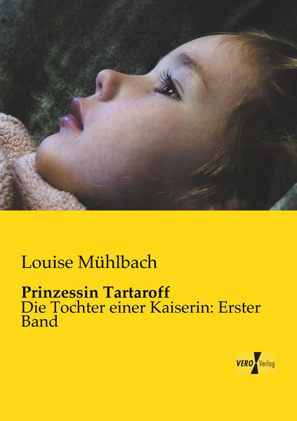 Prinzessin Tartaroff, Taschenbuch von Louise Mühlbach, BoD - Books on Demand, 9783957382214