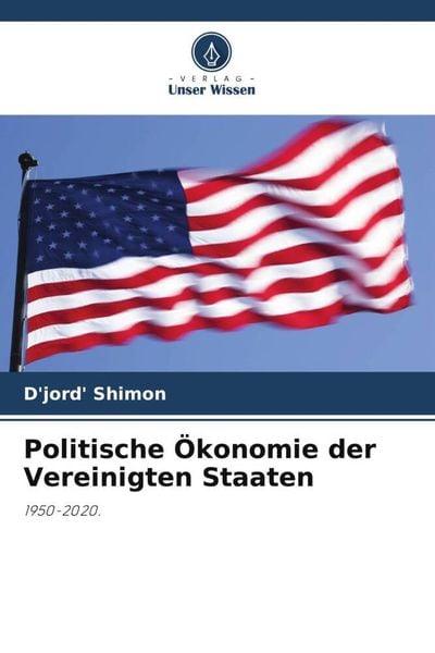 Produktbild: Politische &Ouml;konomie der Vereinigten Staaten