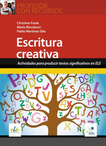 Escritura creativa, Taschenbuch von Christine Frank , Mario Rinvolucri , Pablo Martínez Gila, Hueber, 9783190845064