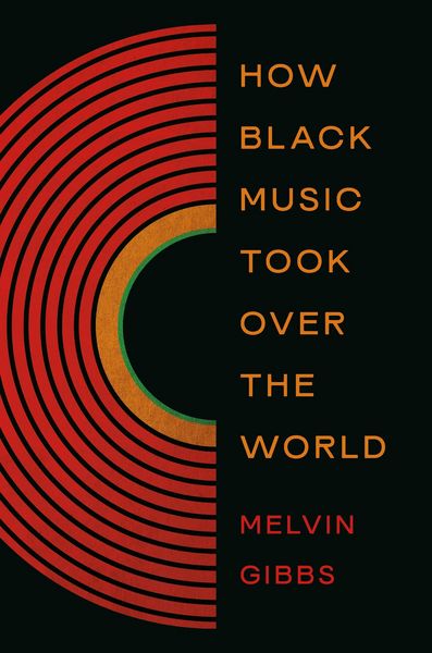 Produktbild: How Black Music Took Over the World