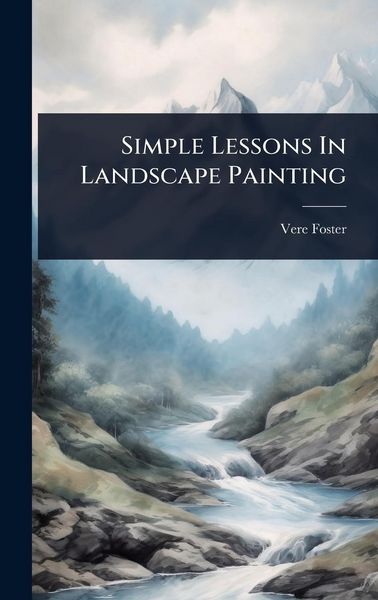 Produktbild: Simple Lessons In Landscape Painting