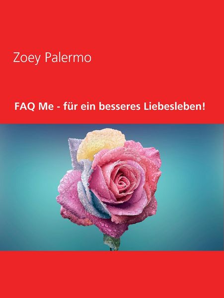 Produktbild: FAQ Me - f&uuml;r ein besseres Liebesleben!