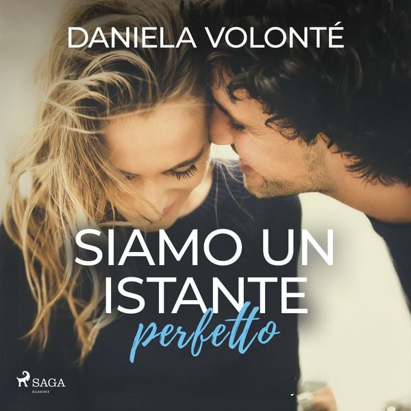 Siamo un istante perfetto - Daniela Volonté, Audio, 9788727264202