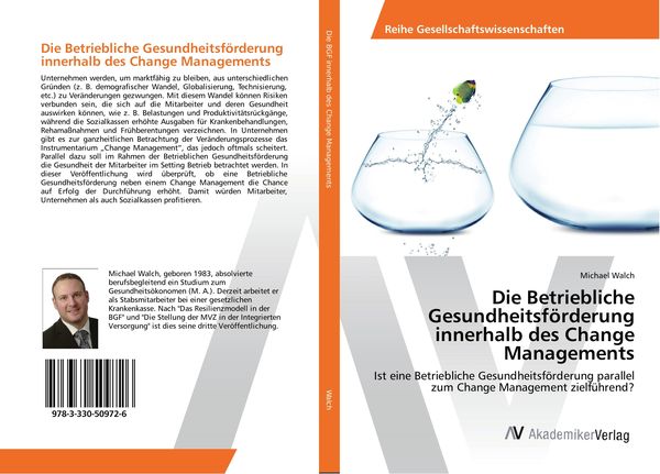 Produktbild: Die Betriebliche Gesundheitsf&ouml;rderung innerhalb des Change Managements