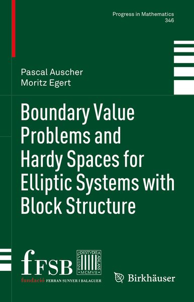 Produktbild: Boundary Value Problems and Hardy Spaces for Elliptic Systems with Block Structure