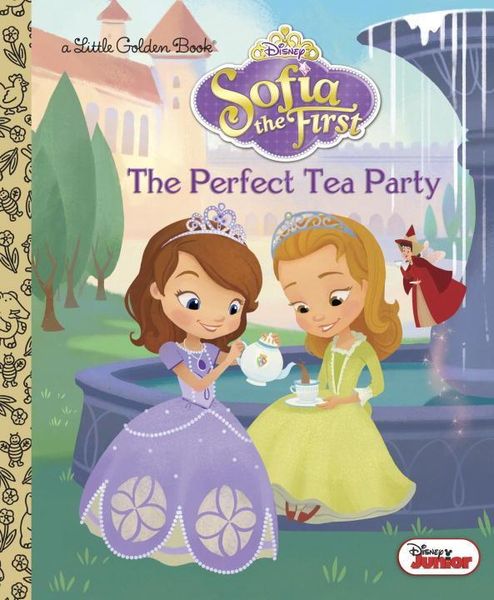 Produktbild: The Perfect Tea Party (Disney Junior: Sofia the First)