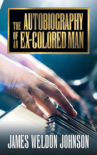 Produktbild: The Autobiography of an Ex-Colored Man