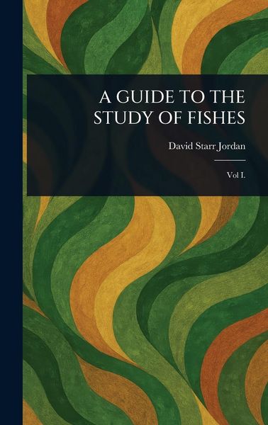 Produktbild: A Guide to the Study of Fishes