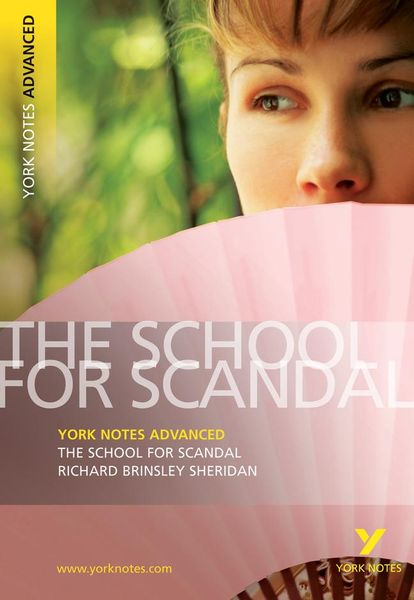 Produktbild: The School for Scandal: York Notes Advanced everything you n