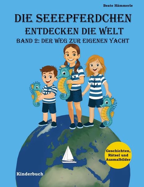 Produktbild: Die Seeepferdchen entdecken die Welt