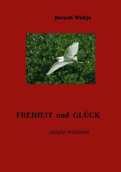 Produktbild: Freiheit und Gl&uuml;ck