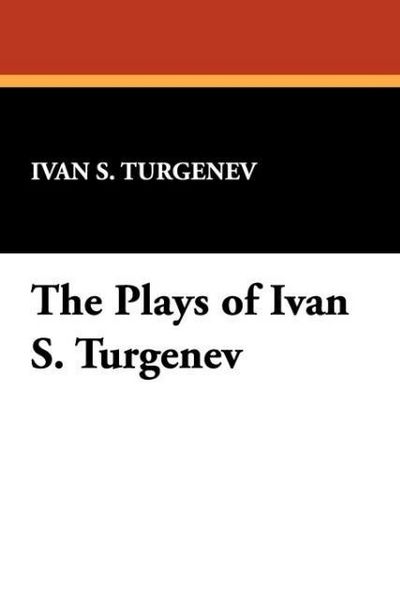 Produktbild: Plays Of Ivan S Turgenev