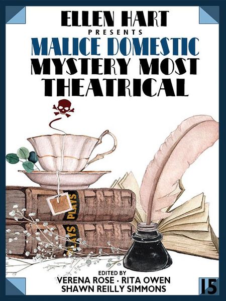 Produktbild: Ellen Hart Presents Malice Domestic 15: Mystery Most Theatrical